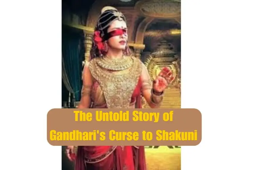 The Untold Story of Gandhari's Curse to Shakuni