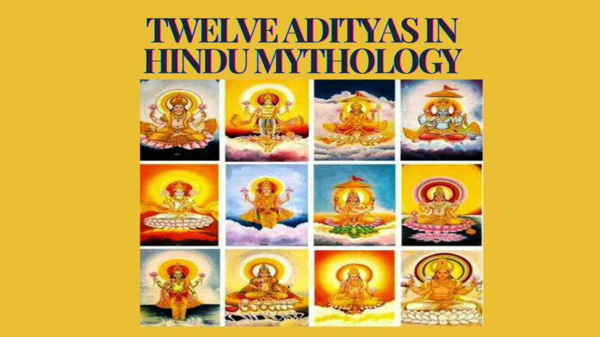 Twelve Adityas in Hindu Mythology